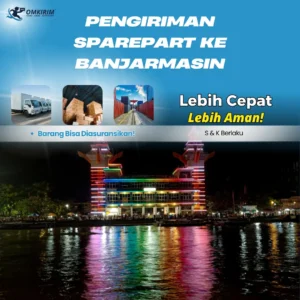 pengiriman sparepart jakarta ke banjarmasin